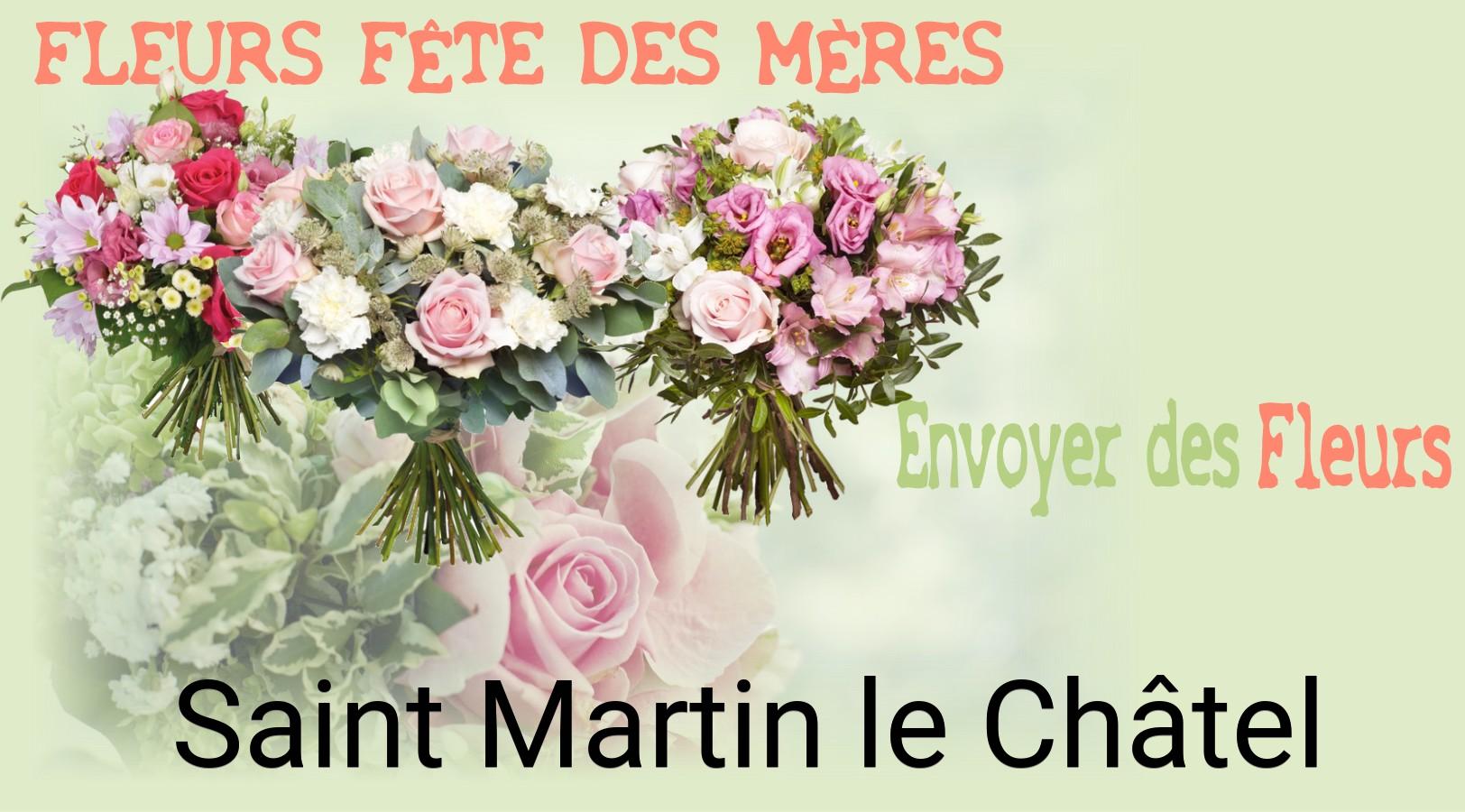 Bouquet de Fête des Mères livré à Saint-Martin-le-Châtel